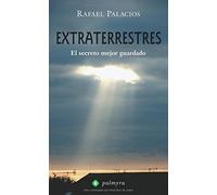 Extraterrestres : el secreto mejor guardado