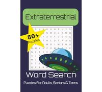 Extraterrestrial Word Search Puzzle Book: Word Searches with Easy to Read Print about Outerspace, Extraterrestrial life, Planets and more | 6x9 ... Gift for Vacations, Free Times, and Holidays