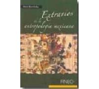extravios de la antropologia mexicana