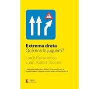 Extrema dreta: Què ens hi juguem? (Punts de vista)