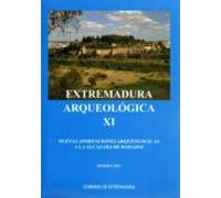 Extremadura Arqueologica Xi: Nuevas Aportaciones Arqueologicas A La Al