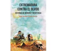 Extremadura contra el olvido