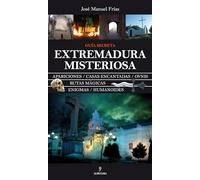 Extremadura misteriosa