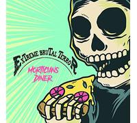 Extreme Brutal Terror - Morticians Diner