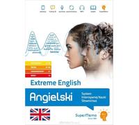 Extreme English Angielski poziom podstawowy A1-A2, średni B1-B2 zaawansowany C1 biegły C2: System Intensywnej Nauki Słownictwa