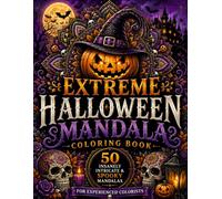Extreme Halloween Mandala Coloring Book: 50 Spooky & Intricate Mandalas for Relaxation, Stress Relief and Halloween Fun