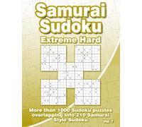Extreme Hard Samurai Sudoku Puzzle Book: Very Difficult Sudoku Puzzles with 210 Samurai Style Puzzles for Advanced