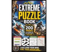 Extreme Puzzle Book: 200 Pages of Word Searches, Crossword Puzzles, Sudoku & Mazes for Adults and Teens | Brain Games for Travel, Camping, Road Trips & Outdoor Adventure Lovers