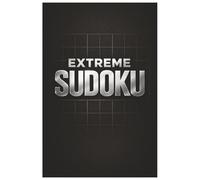 Extreme Sudoku Puzzle Book for Experts: Challenging 16×16 Sudoku Puzzles Designed for Advanced Solvers Only