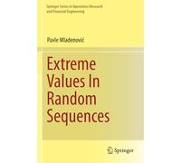 Extreme Values In Random Sequences (Springer Series in Operations Research and Financial Engineering)
