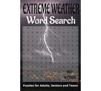 Extreme Weather inspired word search book.: Book is 6 X 9 inches,110 pages with 55 Puzzles and 495 words with mostly easy to read print. Each puzzle ... vertically, diagonally, forward, or backward.