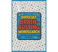 Extreme Word Search: Brain-Busting Puzzle Challenge: Advanced Word Searches for Serious Puzzle Lovers