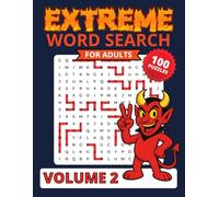EXTREME Word Search For Adults Volume 2: Hard Wordsearches for Extreme Puzzle Lovers with 100 Puzzles & Snake Style Layout - Challenging & Difficult ... Hard Puzzles For Adults and Smart Teens)