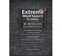 Extreme Word Search for Adults: Volume 2 - STEM Mega-Grid Challenge - 72 Advanced Puzzles Across 24 Science & Engineering Disciplines