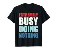 Extremely Busy Doing Nothing Camiseta gráfica económica