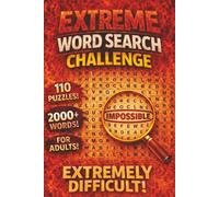 Extremely Hard Word Search Puzzle Book: Adult & Seniors Hard Word Searches with Easy to Read print | 6x9 inches, 110 Pages | 110 Puzzles | 2000+ Words Gifts for Parents Adults and more .