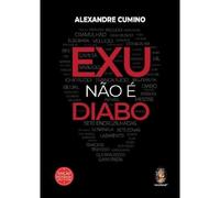 EXU NãO É DIABO