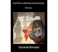 Exu Tiriri Ou História Da Carochinha (ebook)