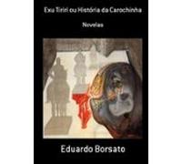 Exu Tiriri Ou História Da Carochinha (ebook)