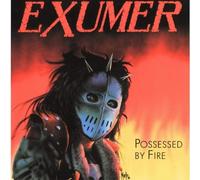 Exumer - Possessed By Fire [Vinilo]