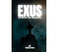 EXUS: Histórias dos Guardiões (Sabedoria de Umbanda)