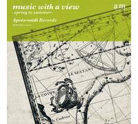 éŸ³楽ã®ã‚ã‚‹風æ™¯ ã€œæ˜¥ã‹ã‚‰å¤ã¸ã€œ / music with a view -spring to summer-