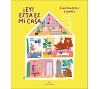 ¡Ey! Esta es mi casa | Blanca Lacasa