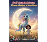 Eyal's Magical Quest: A Dream Adventure of Moon Stone