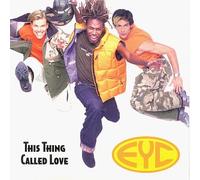 Eyc - This Thing Called Love / How Could I Let You Go