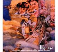 Eye - Extraordinary Popular Delusions & Madness Crowds