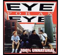 Eye For An Eye - 100% Unnatural [Vinilo]
