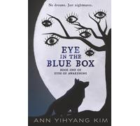 Eye in the Blue Box: Book One of Eyes of Awakening: 1
