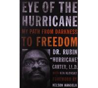 Eye of the Hurricane: My Path from Darkness to Freedom