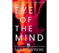 Eye of the Mind: A Short Christian Romantic Suspense Novel With Thriller Elements