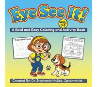 EYE See It!: A Bold and Easy Coloring and Activity Book for Ages 3-5