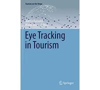 Eye Tracking in Tourism (Tourism on the Verge)