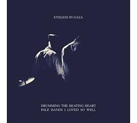 Eyeless in Gaza - Drumming the Beating Heart [Vinilo]