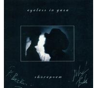 Eyeless In Gaza - Shorepoem [Single-CD]
