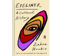 Eyeliner: A Cultural History