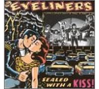 Eyeliners - Sealed With a Kiss [Vinilo]