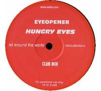 Eyeopener - Hungry Eyes [Import]