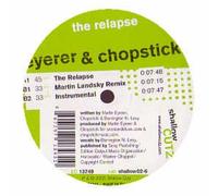 Eyerer & Chopstick - The Relapse [Vinilo]