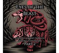 Eyes of the Beast Part 2: A Mindful Journey Through Nature’s Silent Killers