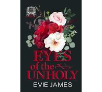 Eyes of the Unholy: A Dark Forced Proximity Mafia Romance (The Sin Syndicate Mafia Romance)