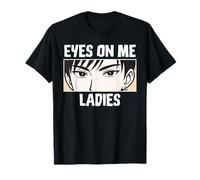 Eyes On Me Ladies Anime Style Confident Cool Guy Camiseta
