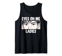 Eyes On Me Ladies Anime Style Confident Cool Guy Camiseta sin Mangas