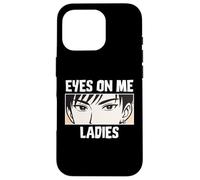 Eyes On Me Ladies Anime Style Confident Cool Guy Carcasa para iPhone 16 Pro