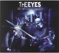 Eyes, The - Hold your axes, rip their guns