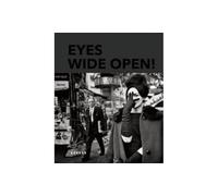 Eyes Wide Open! 100 Years of Leica Photography