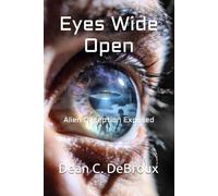 Eyes Wide Open: Alien Deception Exposed